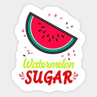 Watermelon Sugar Sticker